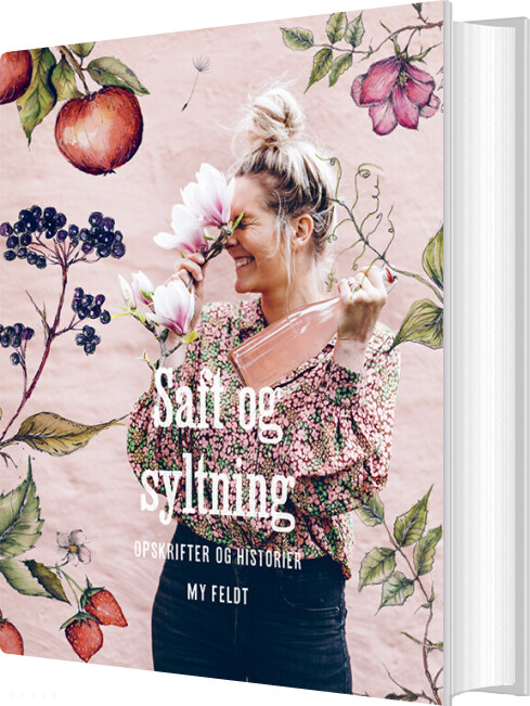 Saft Og Syltning - My Feldt - Bog