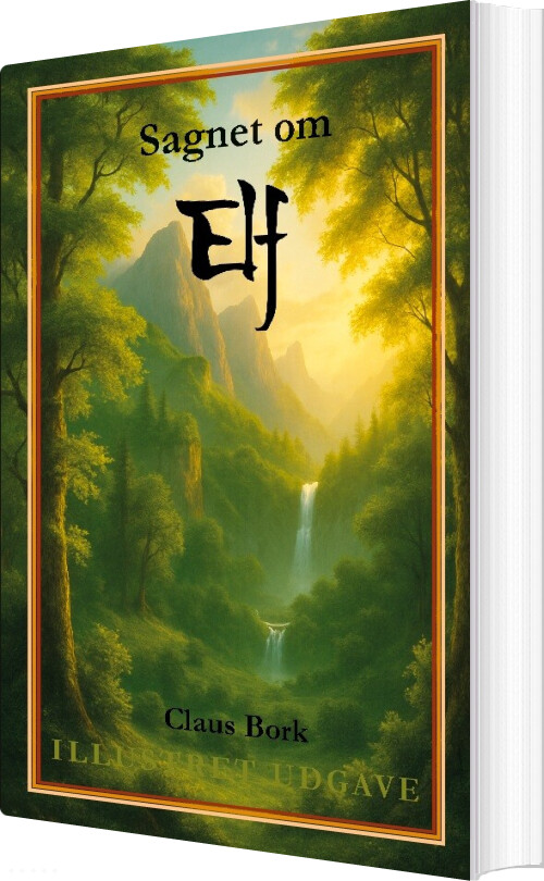 Sagnet Om Elf - Claus Bork - Bog