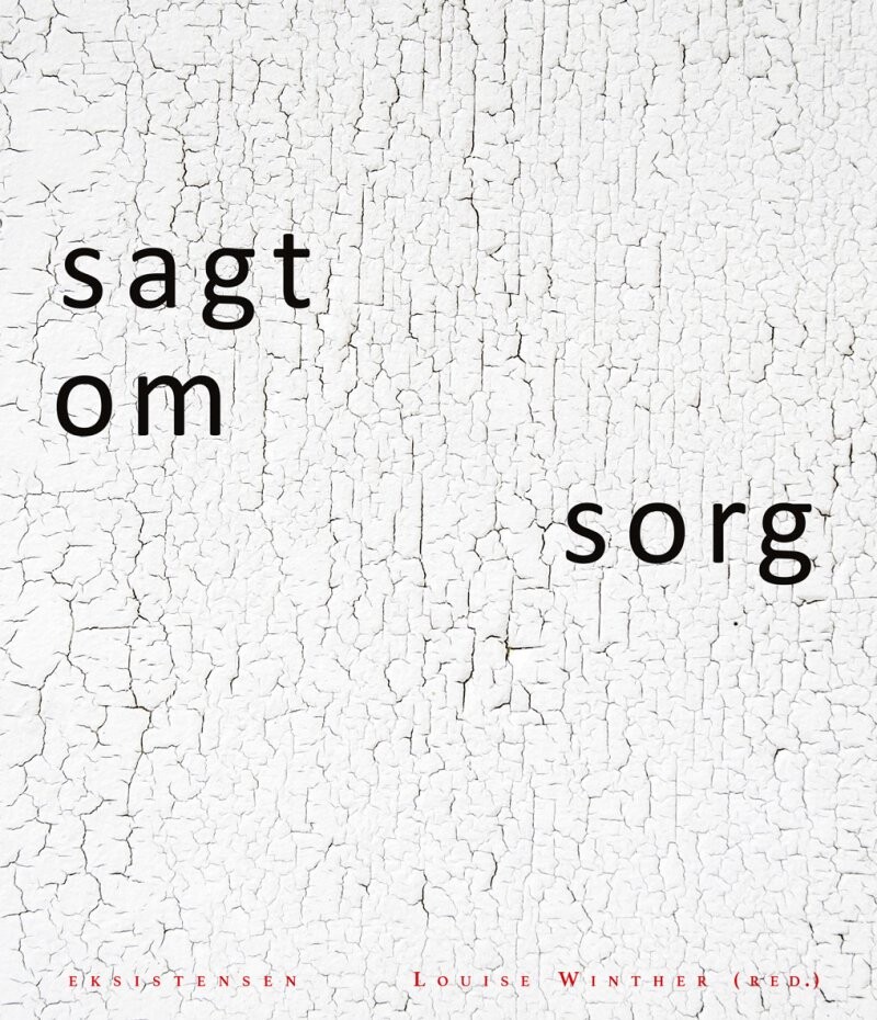 Billede af Sagt Om Sorg - Louise Winther - Bog