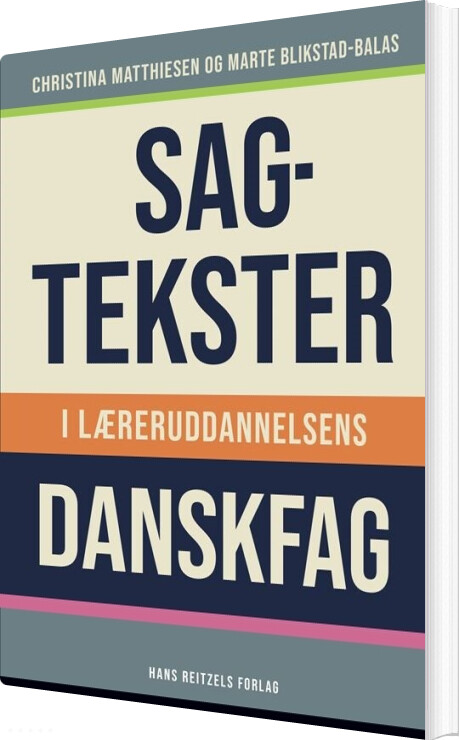 Billede af Sagtekster I Læreruddannelsens Danskfag - Christina Matthiesen - Bog