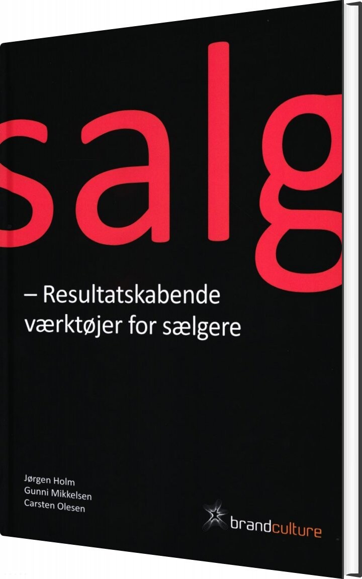 Salg - Resultatskabende Værktøjer For Sælgere - Jørgen Holm - Bog