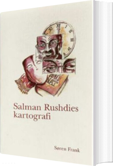 Salman Rushdies Kartografi - Søren Frank - Bog