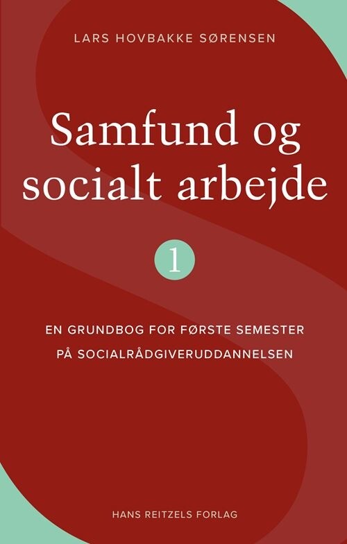 Billede af Samfund Og Socialt Arbejde 1 - Lars Hovbakke Sørensen - Bog