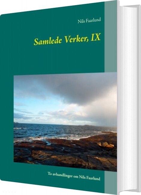Samlede Verker, Ix - Nils Faarlund - Norsk Bog