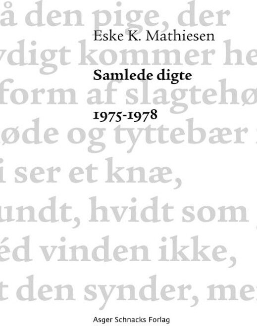 Billede af Samlede Digte 1975-1978 - Eske K. Mathiesen - Bog