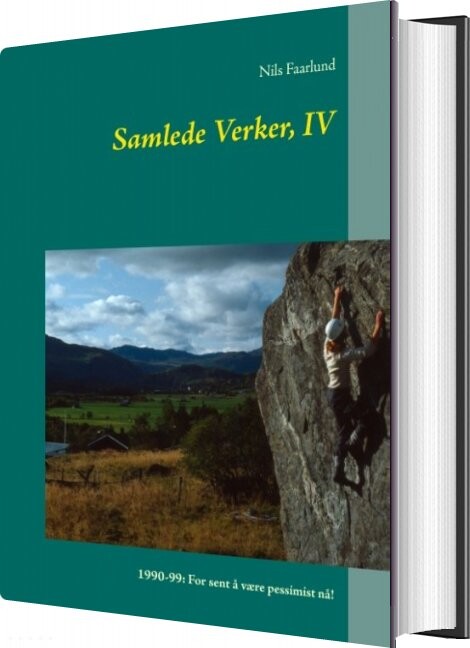 Samlede Verker, Iv - Nils Faarlund - Norsk Bog