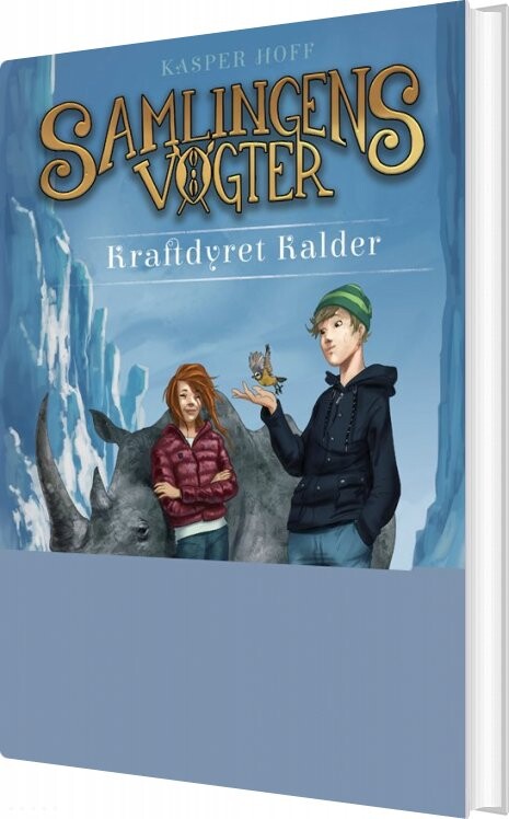 Samlingens Vogter 3 - Kraftdyret Kalder - Kasper Hoff - Bog
