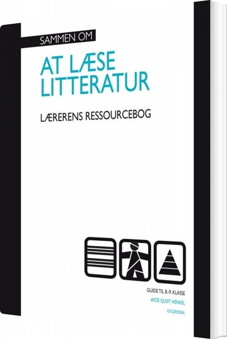 Billede af Sammen Om At Læse Litteratur - Lærererens Ressourcebog - 8.-9. Klasse - Ayoe Quist Henkel - Bog