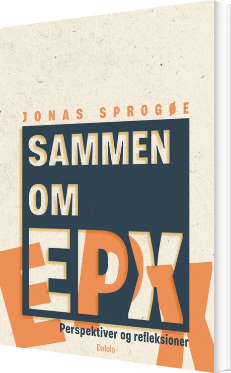 Sammen Om Epx - Jonas Sprogøe - Bog