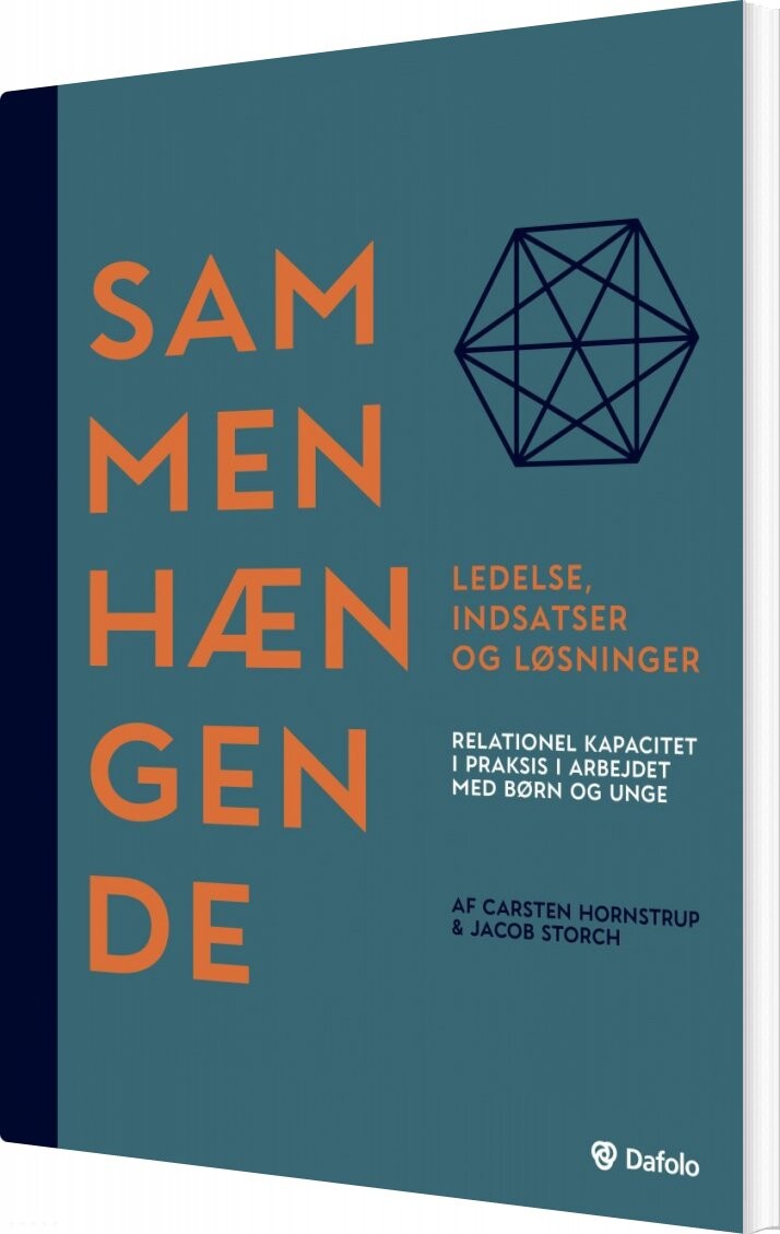 Sammenhængende Ledelse, Indsatser Og Løsninger - Jacob Storch - Bog - Dafolo