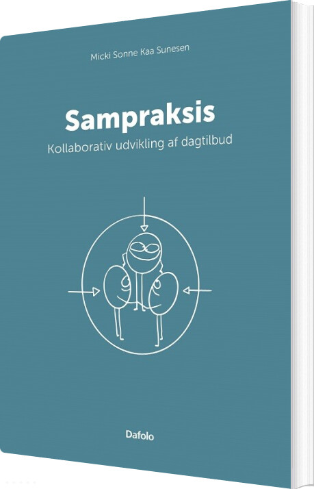 Billede af Sampraksis - Micki Sonne Kaa Sunesen - Bog