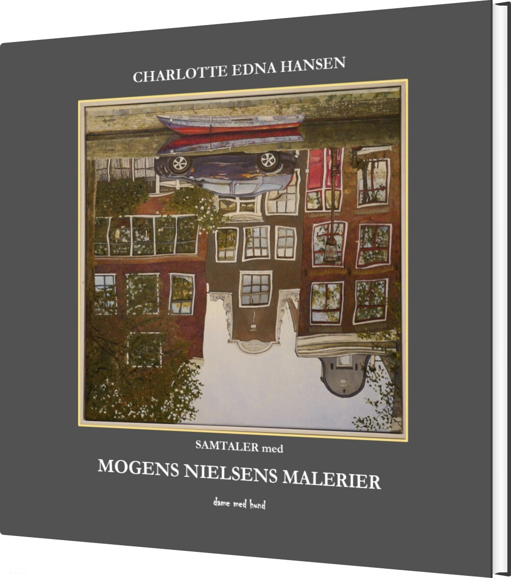 Samtaler Med Mogens Nielsens Malerier - Charlotte Edna Hansen - Bog