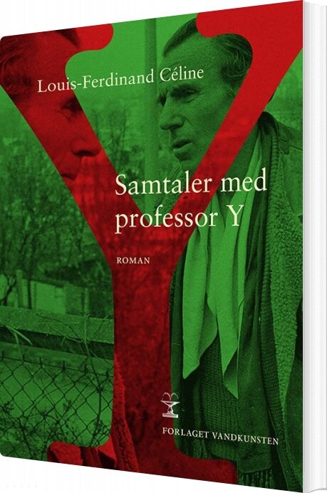 Samtaler Med Professor Y - Louis-ferdinand Céline - Bog