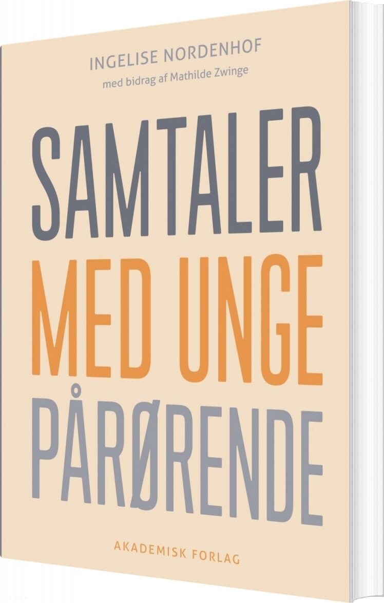 Billede af Samtaler Med Unge Pårørende - Ingelise Nordenhof - Bog