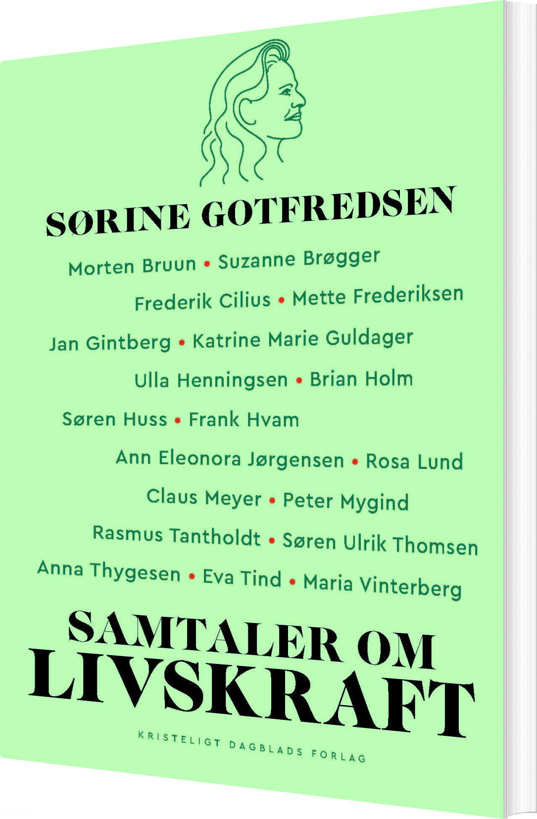 Samtaler Om Livskraft - Sørine Gotfredsen - Bog