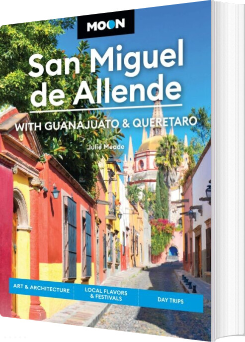 Billede af San Miguel De Allende, Moon - Julie Meade - English Book
