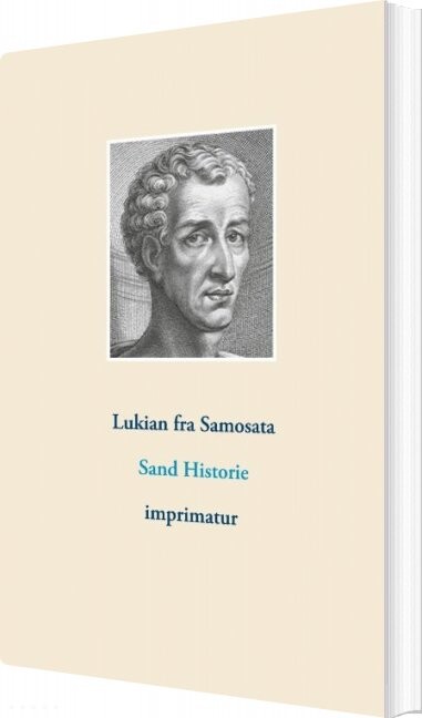 Billede af Sand Historie - Lukian Fra Samosata - Bog