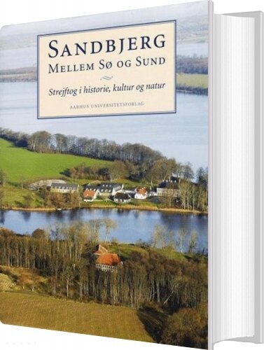 Billede af Sandbjerg Mellem Sø Og Sund - Søren Rasmussen - Bog
