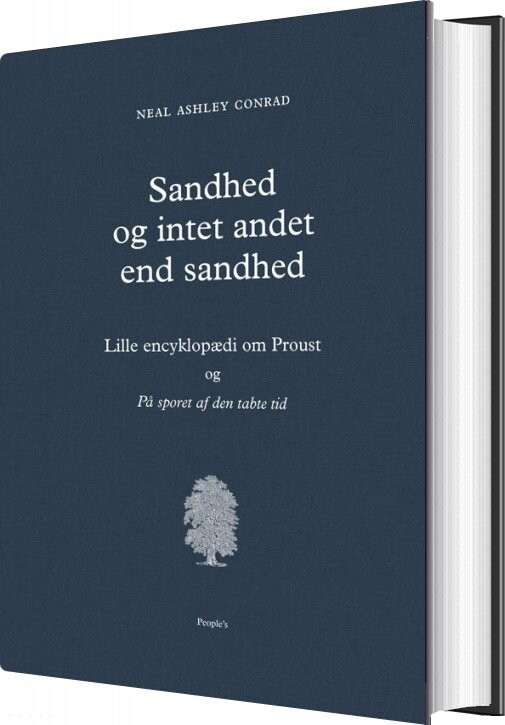 Sandhed Og Intet Andet End Sandhed - Neal Ashley Conrad - Bog