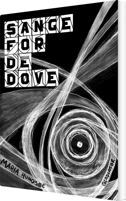 Sange For De Døve - Maria Hunosøe - Bog