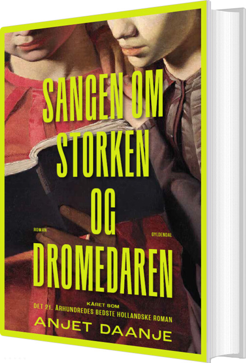 Sangen Om Storken Og Dromedaren - Anjet Daanje - Bog