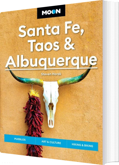 Billede af Santa Fe, Taos & Albuquerque, Moon - Steven Horak - English Book