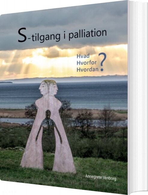 Billede af S-tilgang I Palliation - Annegrete Venborg - Bog
