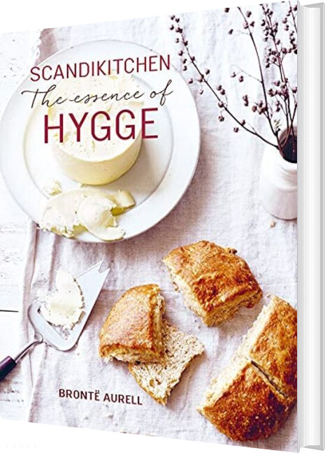 Billede af Scandikitchen The Essence Of Hygge - Bronte Aurell - English Book