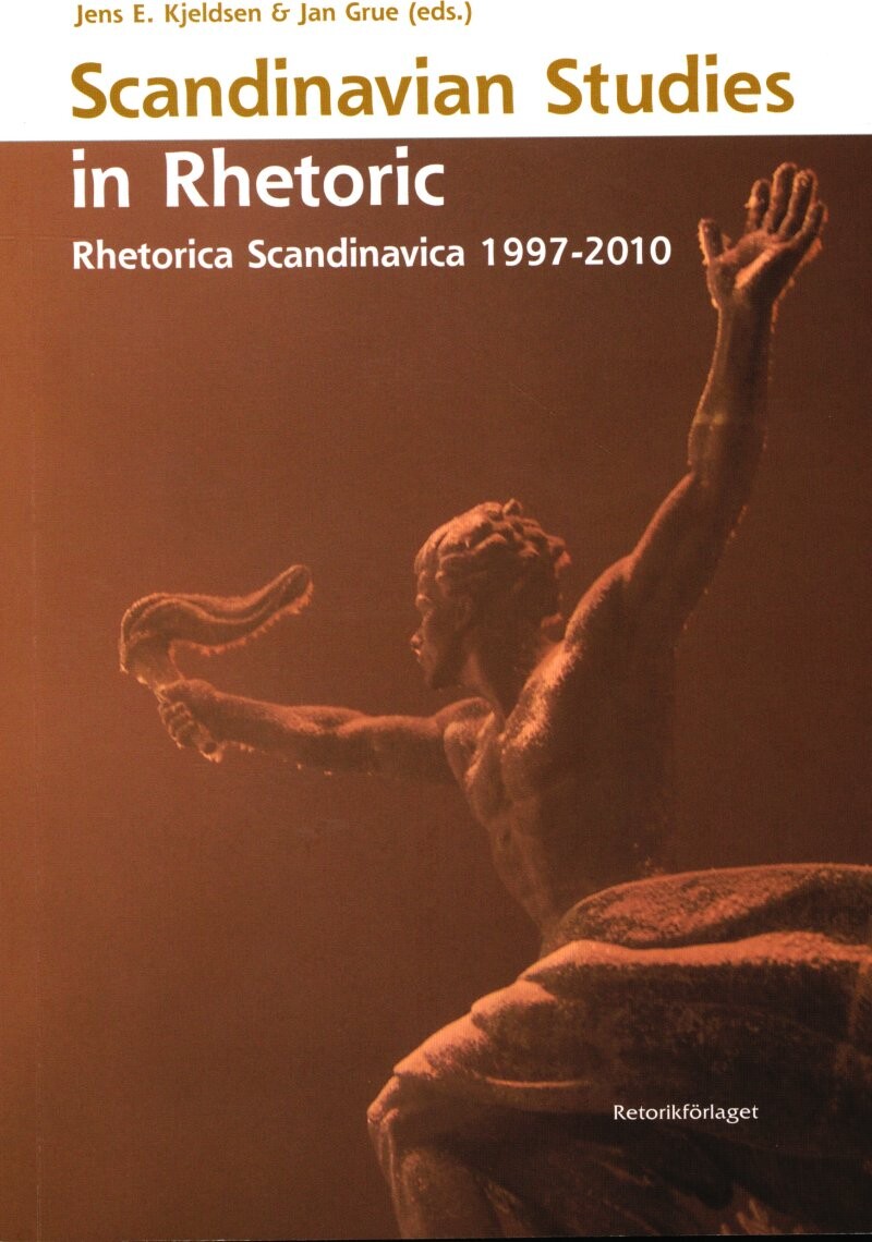 Scandinavian Studies In Rhetoric - Jens E. Kjeldsen - English Book
