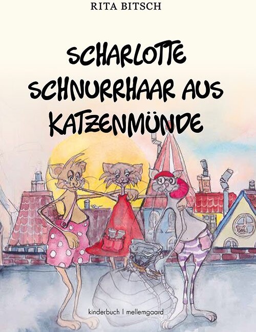 Billede af Scharlotte Schnurrhaar Aus Katzenmünde - Rita Bitsch - Bog hos Gucca.dk