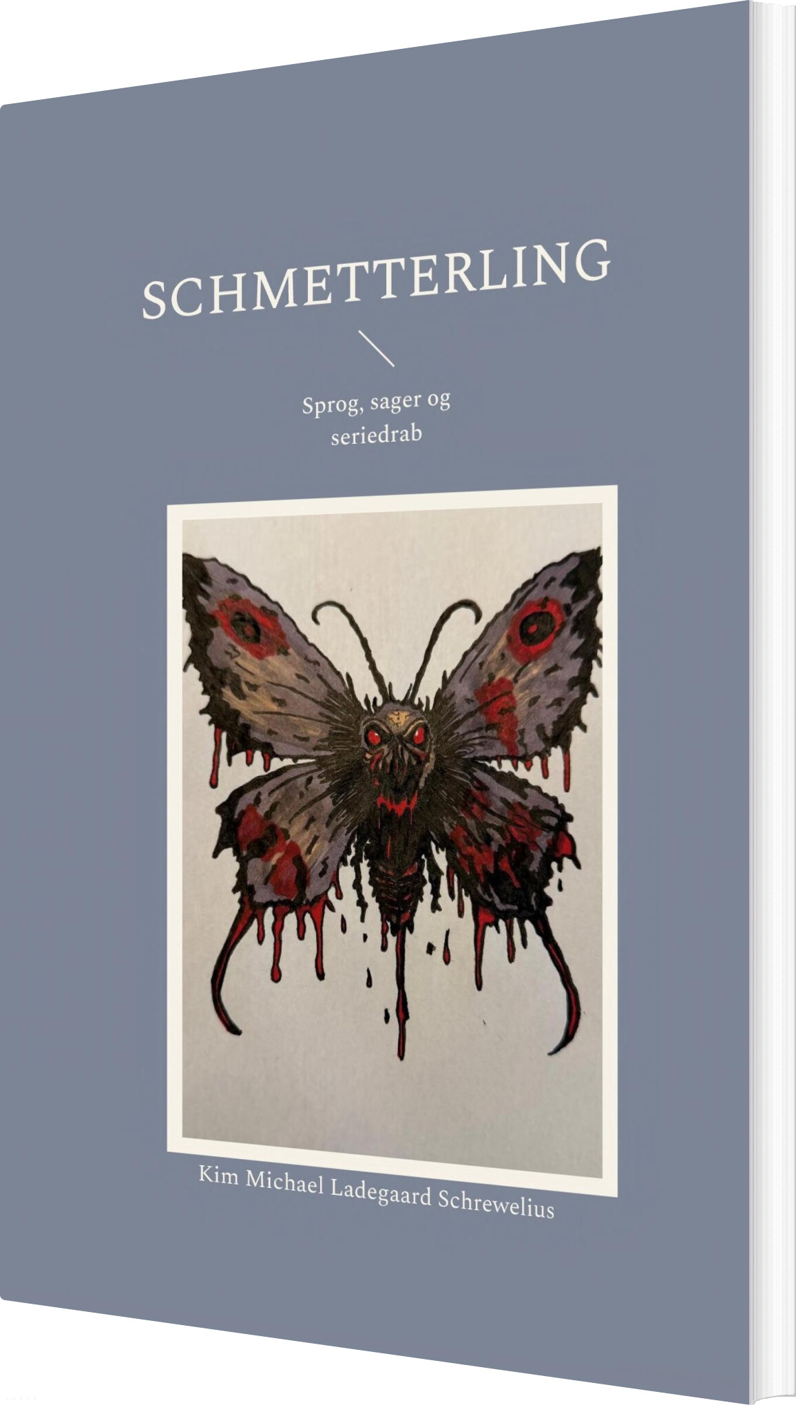 Schmetterling - Kim Michael Ladegaard Schrewelius - Bog