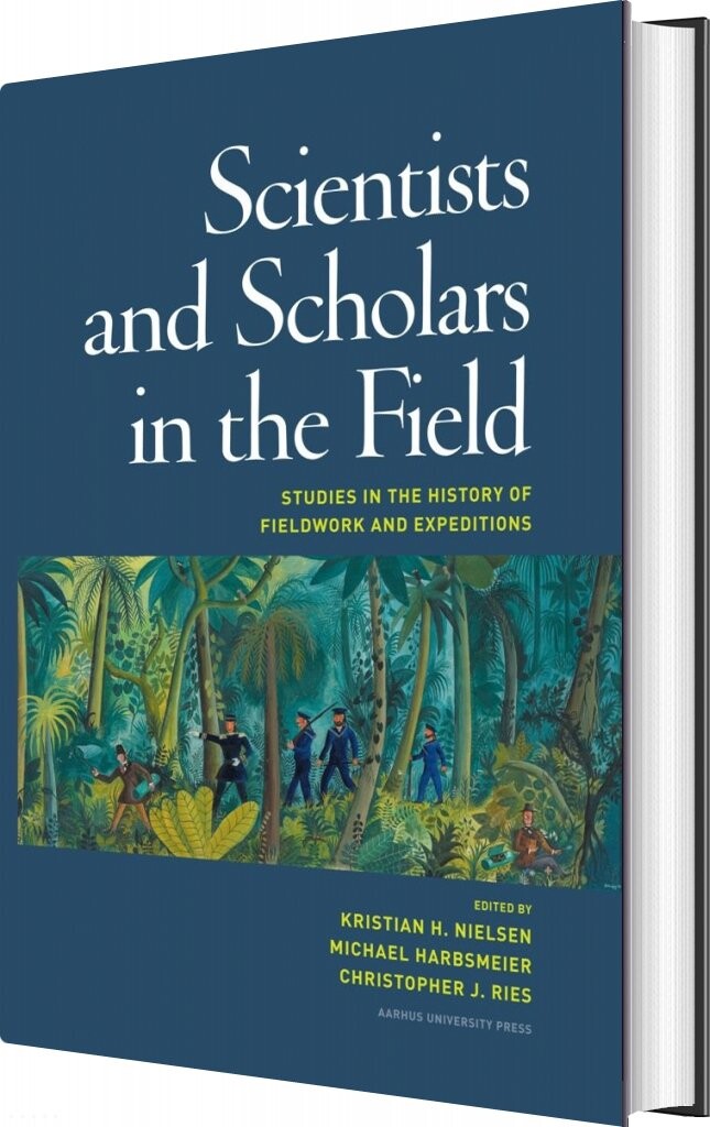 Billede af Scientists And Scholars In The Field - Kristian H. Nielsen - Bog