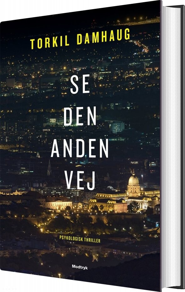 Se Den Anden Vej - Torkil Damhaug - Bog