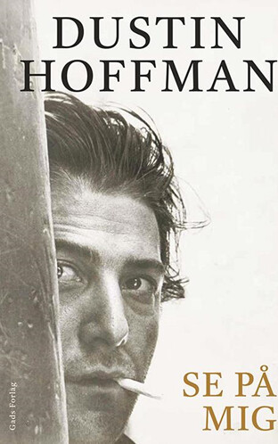 Se På Mig - Dustin Hoffman - Bog - Gads Forlag