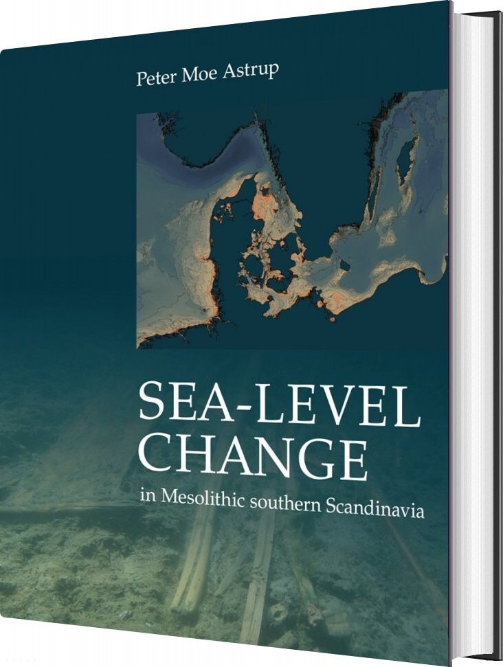 Billede af Sea-level Change In Mesolithic Southern Scandinavia - Peter Moe Astrup - English Book