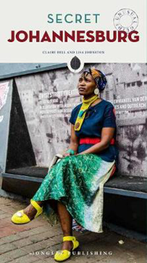 Secret Johannesburg - Claire Bell - English Book