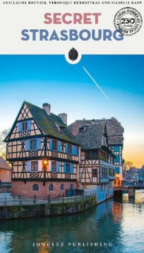 Secret Strasbourg - Guillaume Bouvier - Bog