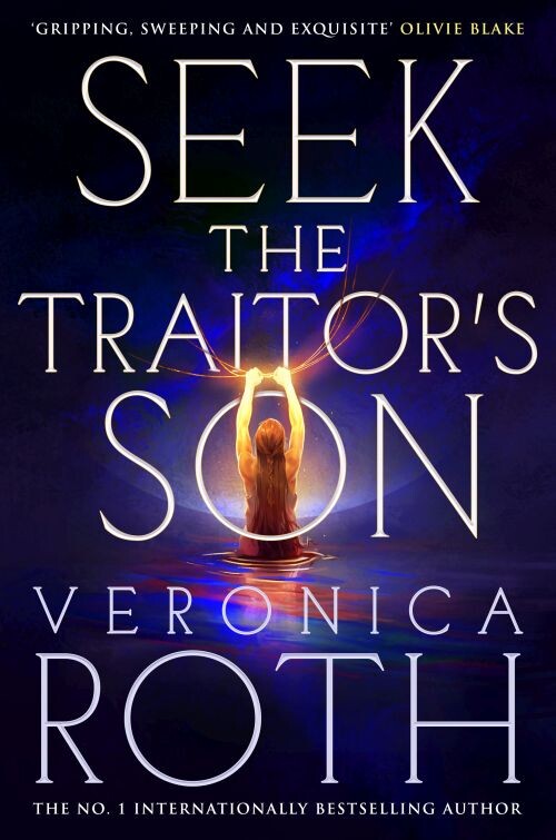 Seek The Traitor's Son - Veronica Roth - English Book