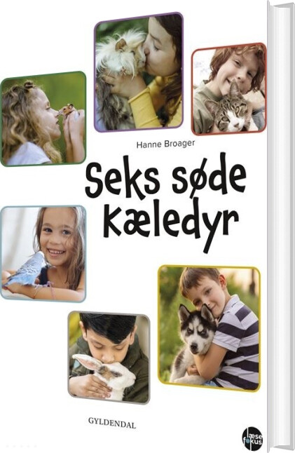 Billede af Seks Søde Kæledyr - Hanne Broager - Bog