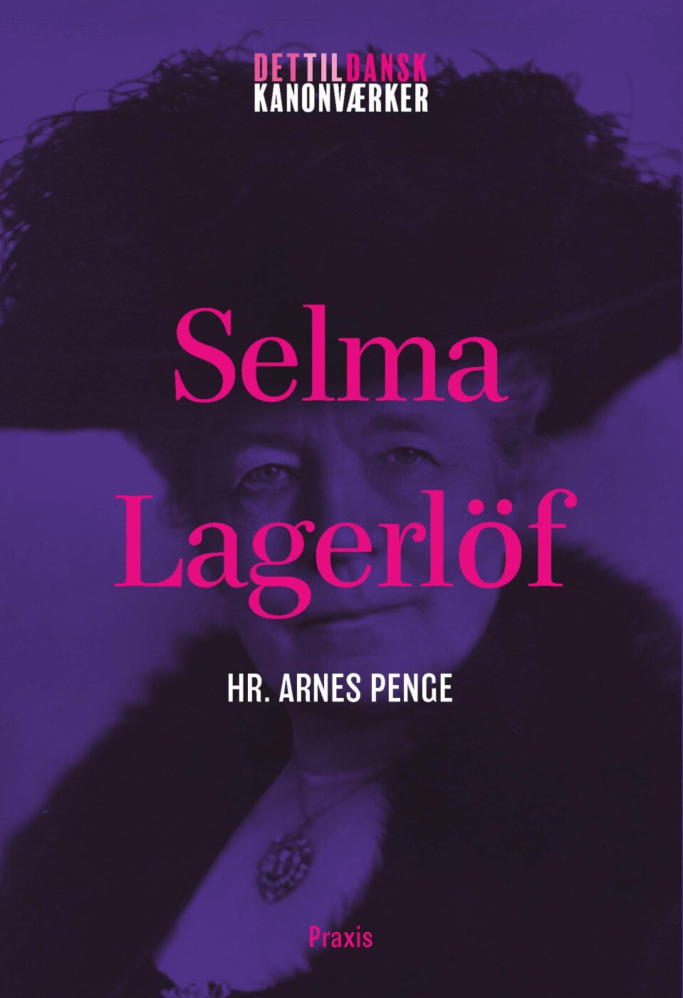Selma Lagerlöf: Hr. Arnes Penge - Selma Lagerlöf - Bog