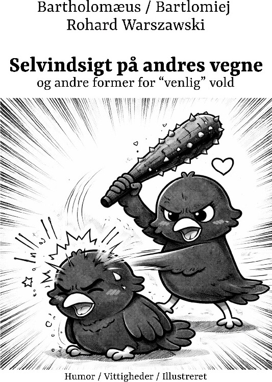 Selvindsigt På Andres Vegne - Bartlomiej Rohard Warszawski - Bog
