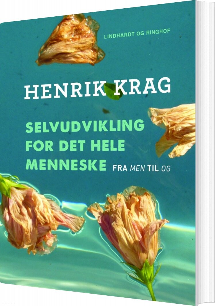 Selvudvikling For Det Hele Menneske - Henrik Krag - Bog