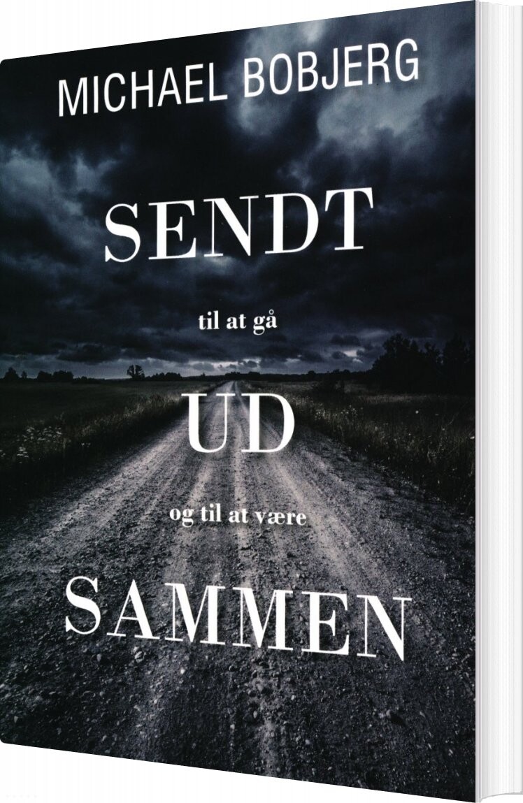 Billede af Sendt Ud Sammen - Michael Bobjerg - Bog