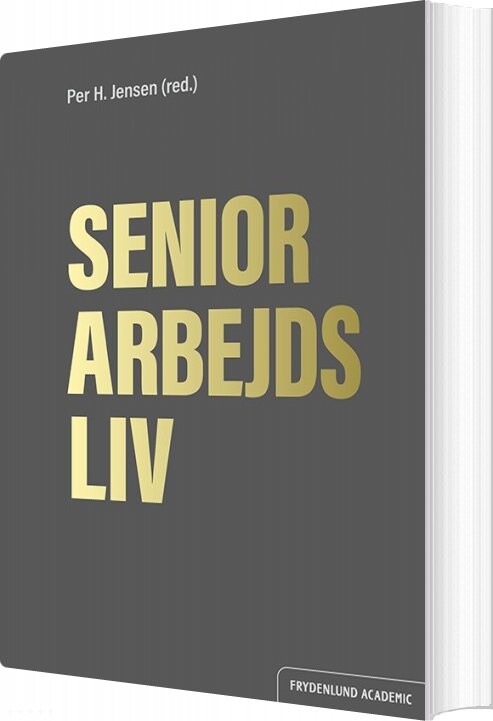 Seniorarbejdsliv - Per H. Jensen - Bog