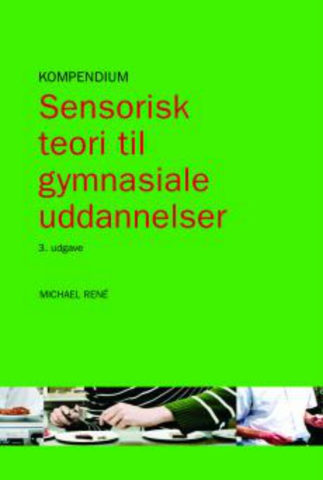 Billede af Sensorisk Teori Til Gymnasiale Uddannelser - Michael René - Bog