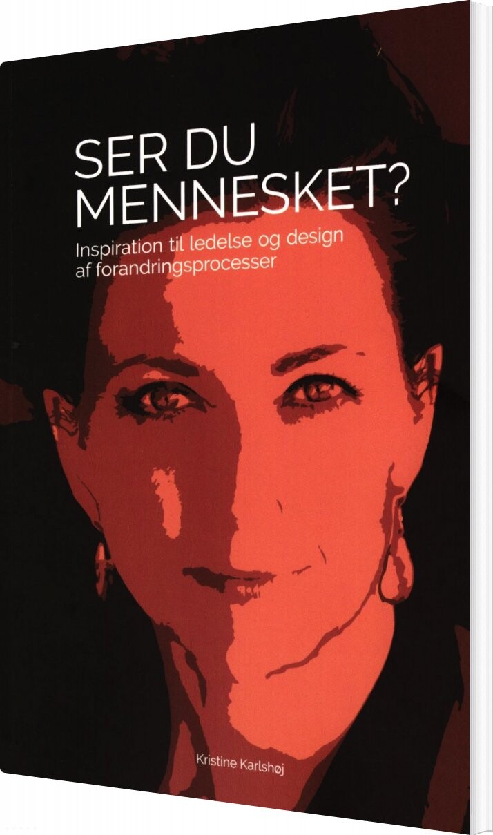Ser Du Mennesket? - Kristine Karlshøj - Bog