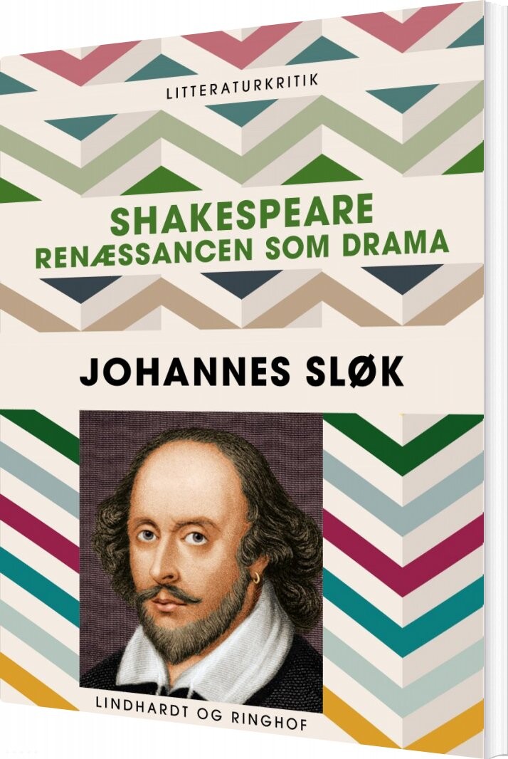 Shakespeare - Renæssancen Som Drama - Johannes Sløk - Bog