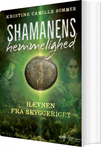Shamanens Hemmelighed - Kristine Camille Sommer - Bog