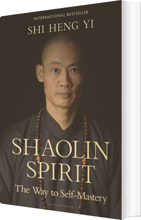 Shaolin Spirit: The Way To Self-mastery - Shi Heng Yi - English Book