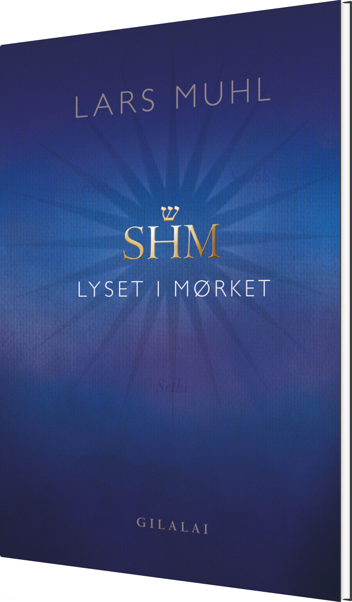 Billede af Shm - Lyset I Mørket - Lars Muhl - Bog
